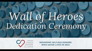 2022 Wall of Heroes - Texas Organ Sharing Alliance