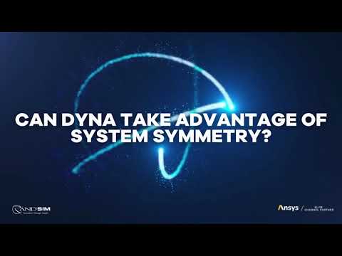 Engineering Q&A: Can Ansys LS-Dyna Take Advantage of System Symmetry