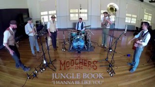 I Wanna Be Like You (Jungle Book) - Moochers Inc. chords