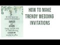 How To Make Trendy Wedding Invitations