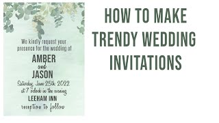 How To Make Trendy Wedding Invitations
