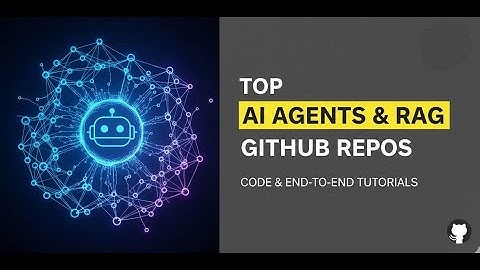 Best GitHub Repositories for AI Agents & RAG Systems (Open Source Projects)