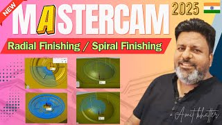 Mastercam 2024 Toolpath | Radial and Spiral Finishing Toolpath Tutorials in Mastercam 2024