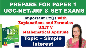 NTA UGC NET JRF SET Paper 1 | Mathematical Aptitude | Simple Interest | Previous Years