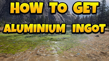 How to Get Aluminium ingot in Icarus