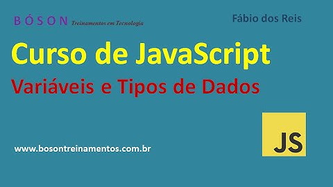 02 - Curso de JavaScript - Variáveis e Tipos de Dados