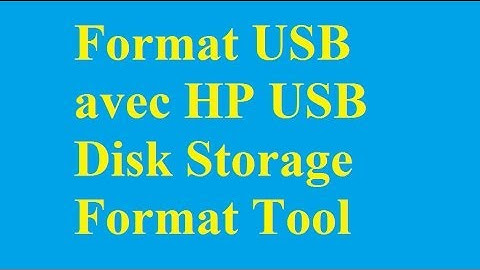 Format USB avec HP USB Disk Storage Format Tool - Betdownload.com