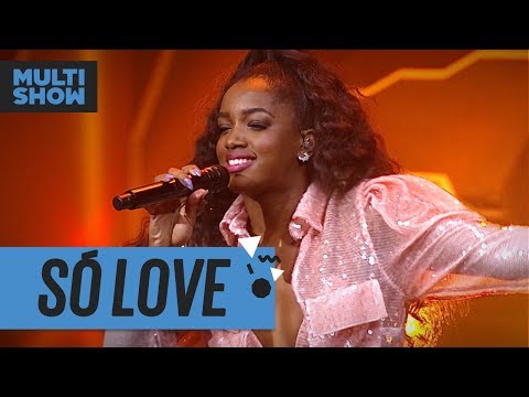Só Love | Iza | Música Boa Ao Vivo | Música Multishow