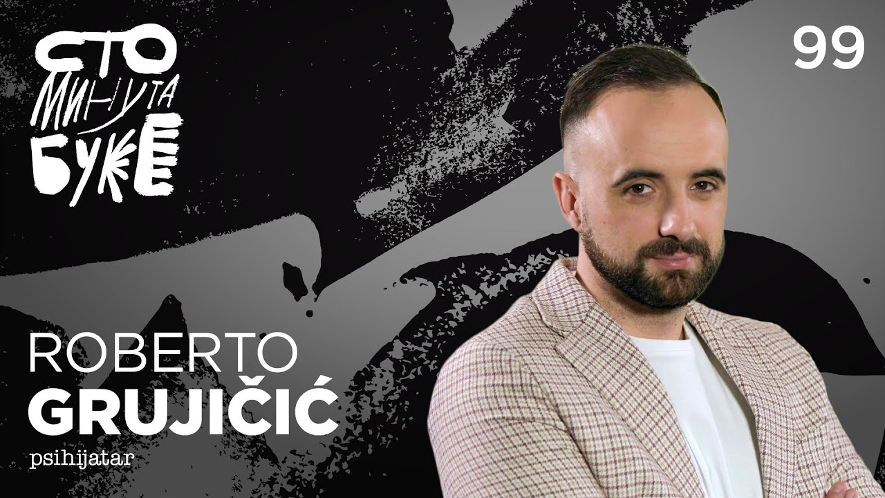 Roberto Grujičić - psihijatar I Sto minuta buke 099