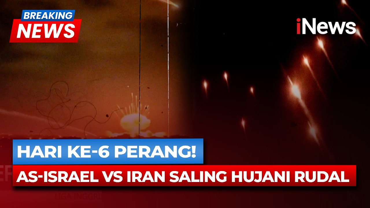 Hari ke-6 Perang AS-Israel Vs Iran! Saling Serang hingga Adu Mekanik Rudal