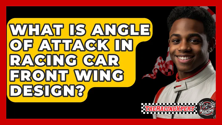 What Is Angle Of Attack In Racing Car Front Wing Design? - The Racing Xpert