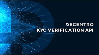 KYC API Module | Know Your Customer | Banking APIs | Decentro