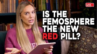 IS the FEMOSPHERE the New RED PILL?