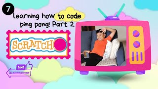 Learn how to code Ping Pong in scratch. Part 2