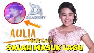 Aulia, Pontianak - Salah Masuk Lagu Masa Lalu Top 15 Besar Group 5 | D'Academy 4 Indosiar