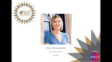 NLP Awards - NLP in Education Award Finalist - Sian Goodspeed