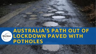 Australia's Path out of Lockdown is Paved with Potholes | Nucleus Investment Insights Update