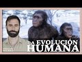¿Qué conocemos de la Evolución Humana?