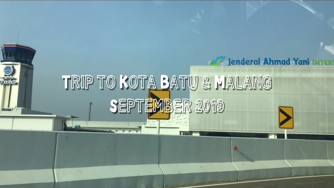 TRIP KOTA BATU  DAN  MALANG  YouTube