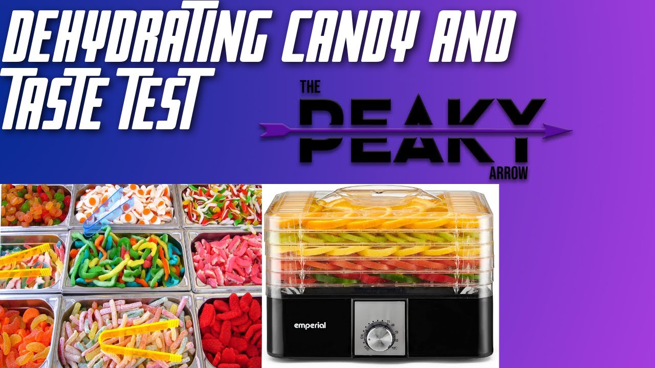 Dehydrating Candy 