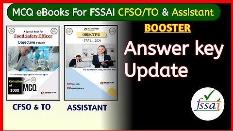FSSAI MCQ Book Answer key Update | CFSO/Technical Officer and Assistant Exam