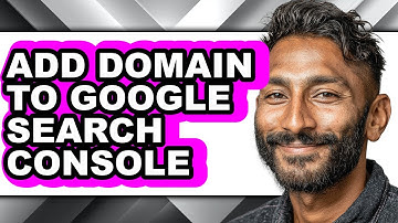 How to Add Domain to Google Search Console (full Guide)