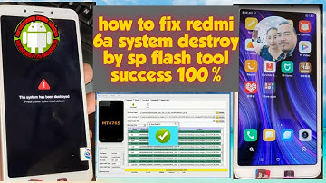 how to fix Redmi 6a destroyed system/ struck on logo by sp flash tool/ no credit/ no auth account