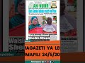 Fatilia kurasa za magazeti kila siku,Subscribe,share kwa taarifa zaidi#Anwaarytv@Anwaarymedia