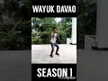 Wayuk davao season 1