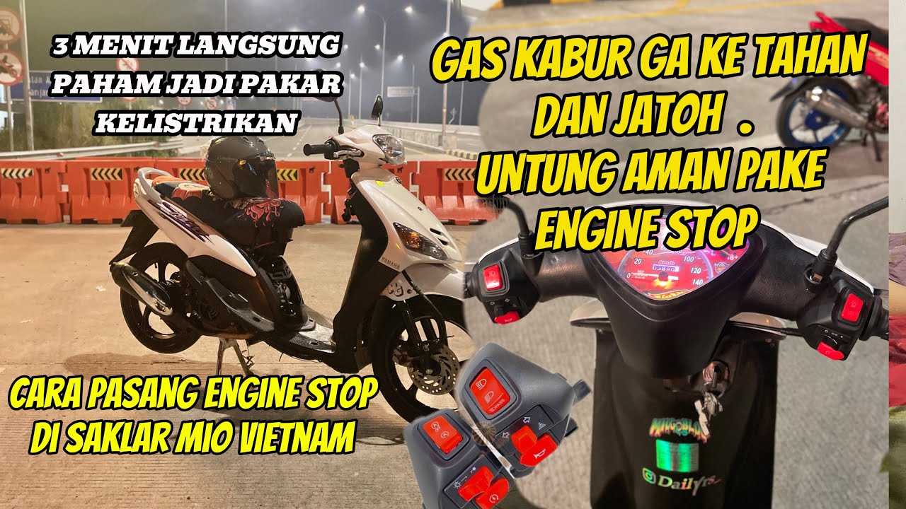 Stop Engine Motorcycle CARA PASANG STOP ENGINE/ENGINE OFF DI SAKLAR MIO VIETNAM || SINTUNG ...