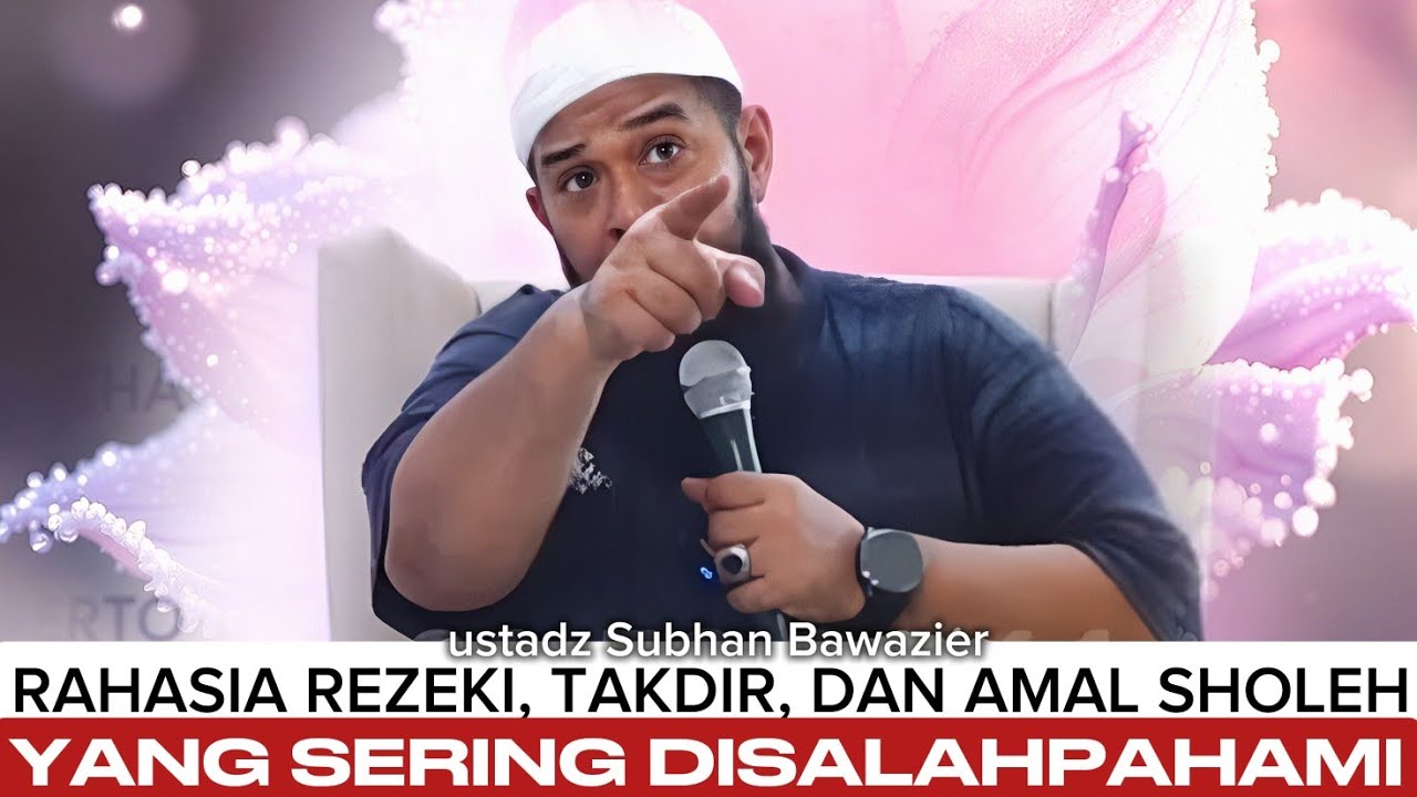 Kerja Keras Gak Menjamin Kaya? Pahami Beda Gaji dan Rezeki! - ustadz Subhan Bawazier 