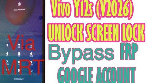 Vivo Y12s (V2026)  UNLOCK SCREEN LOCK / FRP/PATTERN/GOOGLE ACCOUNT ONE CLICK DONE By  MRT.