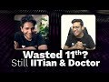 Wasted 11th? Still IITian & Doctor | Podcast 1 | Vikrant Kirar & Dr. Anand Mani