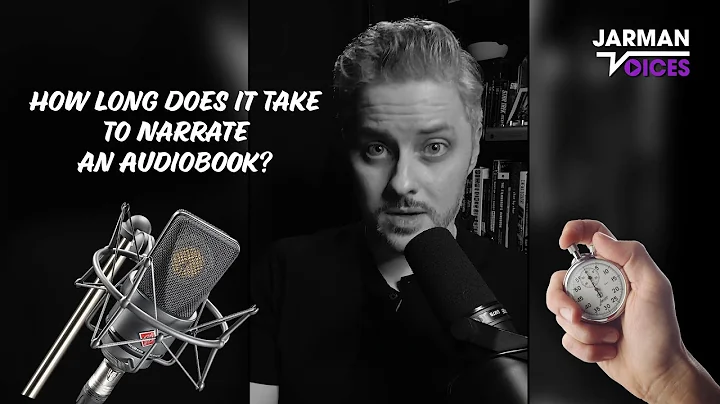 How Long Does it Take to Record an Audiobook?