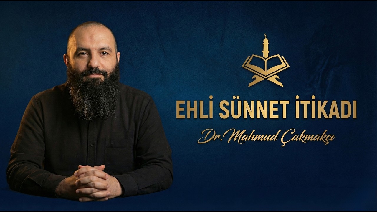 2/ Temel Ehli Sünnet İtikadı - Giriş 2