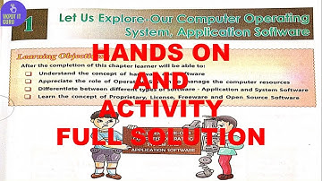 DAV CLASS 6 COMPUTER CHAPTER 1 | LET US EXPLORE | HANDS ON | ACTIVITY | ASSESSMENT ACTIVITY