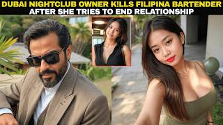 Dubai Nightclub Owner K!lls Filipina Bartender After She Ends Forbidden Affair | True Crime