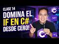 🚀BASES DE C#✅ IF en C#: Domina las Condicionales desde CERO