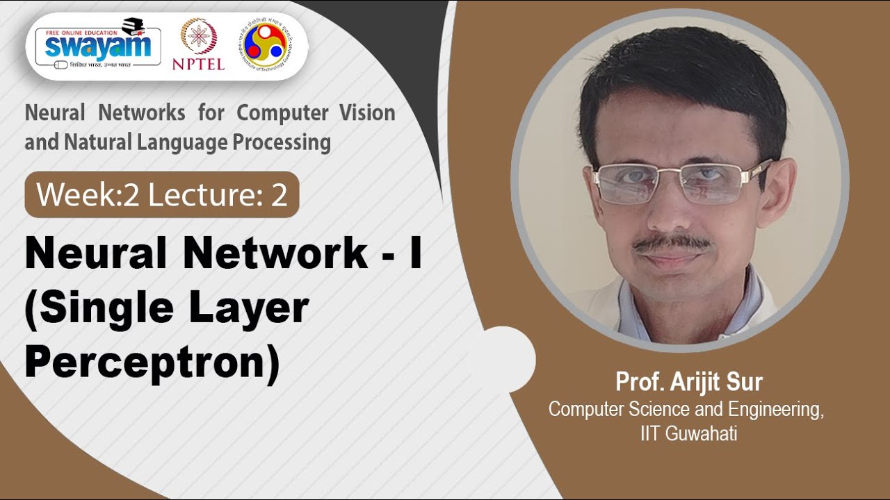 Lec 6: Neural Network - I (Single Layer Perceptron)