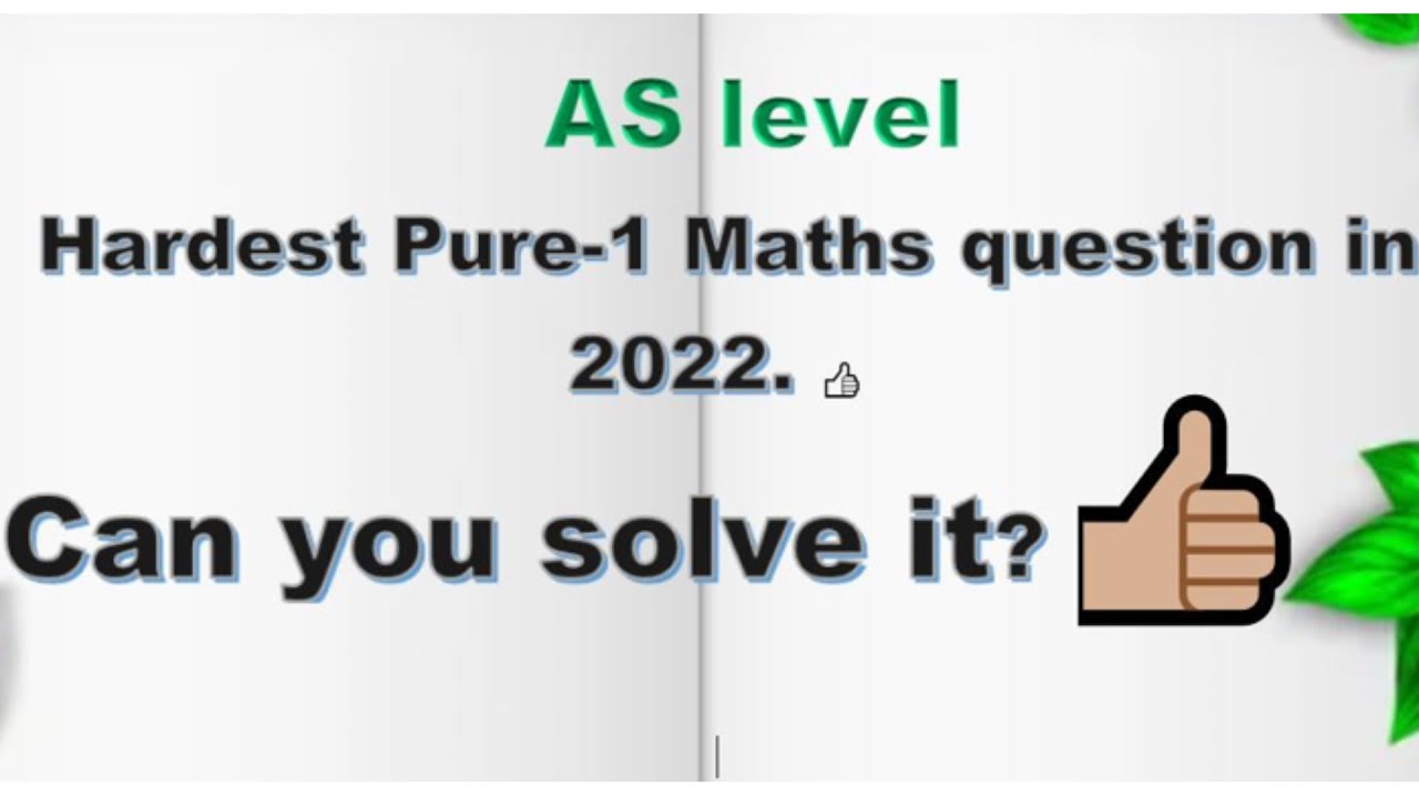Pure Math Problem High Level Hardest Pure Mathematics 1 question in 2022. Can you solve it? - YouTube
