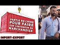 Importexport partir en chine pour faire son conteneur de marchandise l fabien dessaint