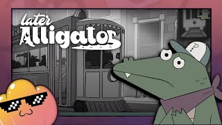 Jello plays Later Alligator! Part 1!