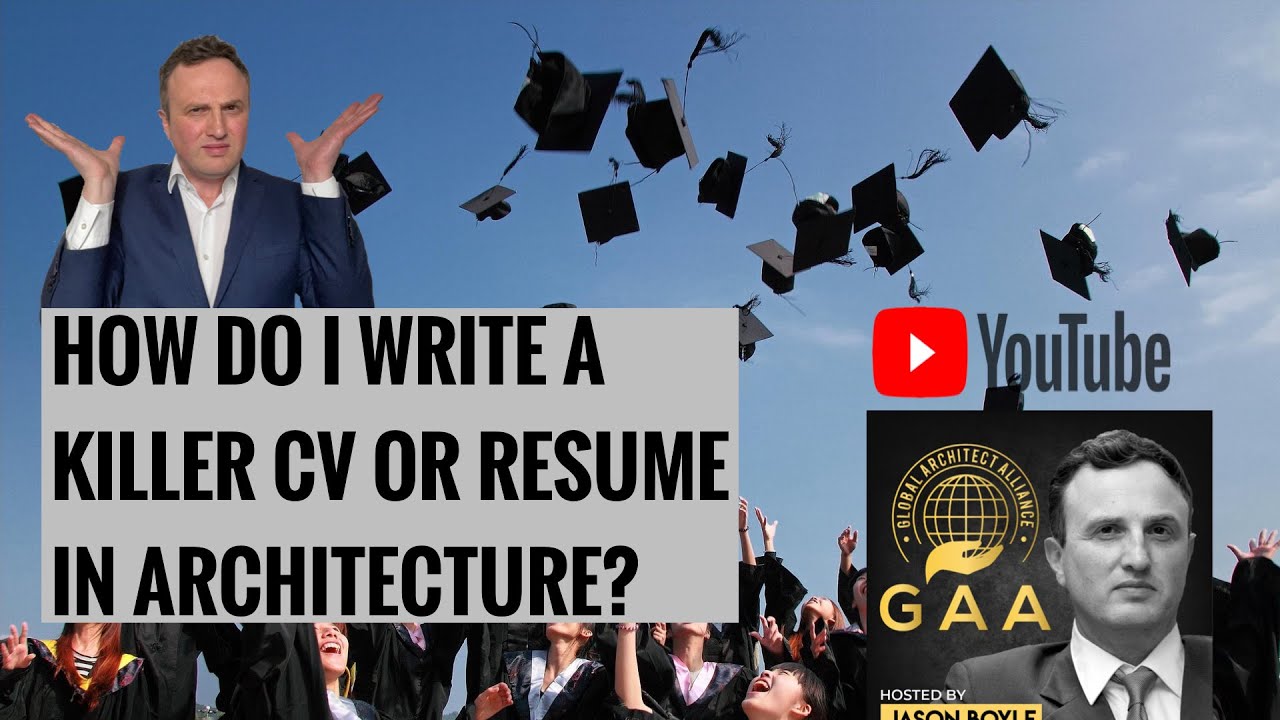 How do I write that killer CV or resume in architecture? - YouTube