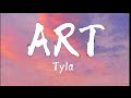 Tyla -Art-(lyrics)