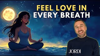 Experience Deep Connection and Healing Through Love Meditation