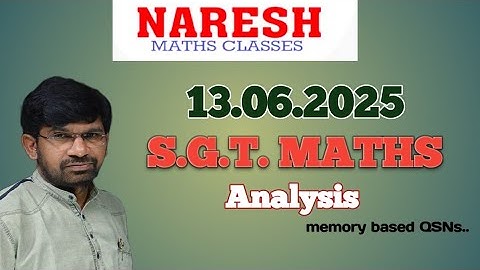 13.06.2025 S.G.T. MATHS Analysis:: NARESH MATHS CLASSES