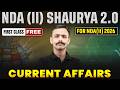 NDA Current Affairs ✅ NDA (II) Shaurya 2.0 2026 🎯 for NDA 2 2026 | NDA GAT Preparation | DW NDA