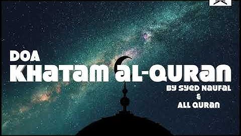 Doa Khatam Quran (teaser) Arabic Version HD | Syed Naufal |
