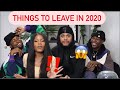 THINGS TO LEAVE IN 2020 GUYSFRIEND EDITION you won't believe what they said