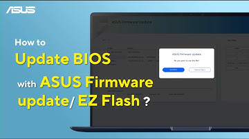 How to Update BIOS Using ASUS Firmware Update or EZ Flash?   | ASUS SUPPORT